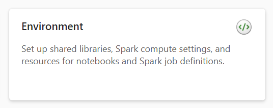 The 'Environment' button on Microsoft Fabric's 'Create' page
