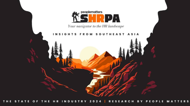 SHRPA State of HR Industry Report — Southeast Asia Insights SHRPA State of HR Industry Report — Southeast Asia Insights