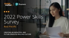 2022 Power Skills Report APAC: Building impactful, futuristic skilling strategies